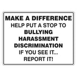 Bullying Sign - Help Put A Stop To Bullying Harassment Discrimination