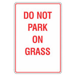 Car Park Sign - Do Not Park On Grass