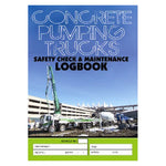 Concrete Pumping Trucks Safety Check & Maintenance Log Book