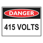 Danger Sign - 415 Volts