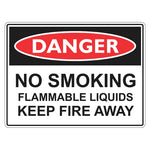 Danger Sign – No Smoking Flammable Liquids Keep Fire Away