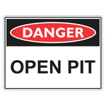 Danger Sign – Open Pit