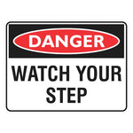 Danger Sign – Watch Your Step