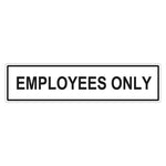 Employees Only Sign