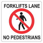 Floor Sign - Forklifts Lane No Pedestrians