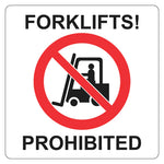 Floor Sign - Forklifts! Prohibited