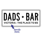 Fun Sign - Dads Bar