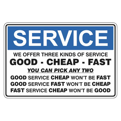 Fun Sign - Service We Offer Three Kinds Of Service