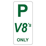 Fun Sign - V8s Only