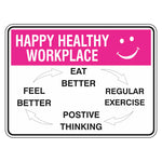 Happy Healthy Workplace Sign - Eat Better / Feel Better