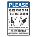 Hygiene Sign - Please Do Not Stand On The Toilet Seat Or Bowl