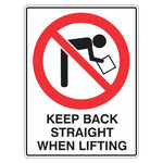 Keep Back Straight When Lifting Sign