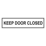 Keep Door Closed Sign