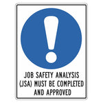 Mandatory Sign - Job Safety Analysis (JSA) Must Be Completed And Approved