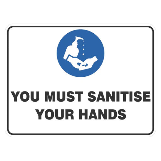 Mandatory Sign - You Must Sanitise Your Hands