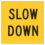 Multi Message Frame Sign - Slow Down