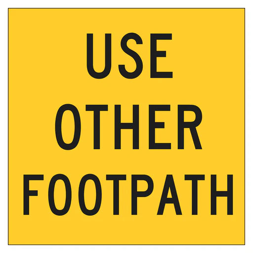 Multi Message Frame Sign - Use Other Footpath