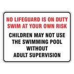 No Lifeguard On Duty Sign