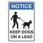 Notice Sign - Keep Dogs On A Lead