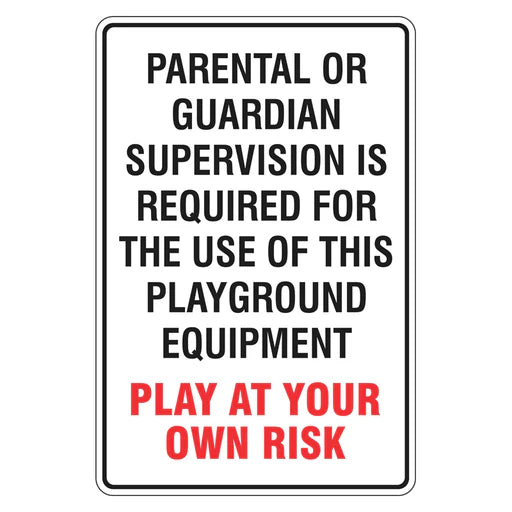 Play At Your Own Risk Sign