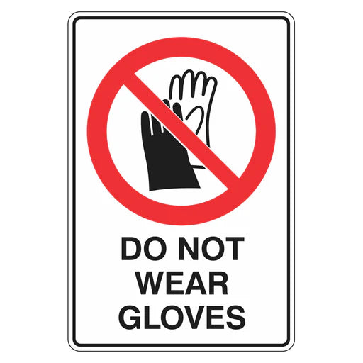 Prohibition Sign - No Gloves