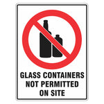 Prohibition Sign - Glass Containers Not Permitted On Site