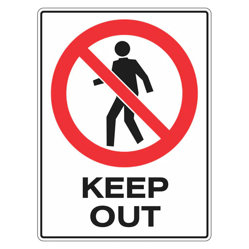 Prohibition Sign - Keep Out