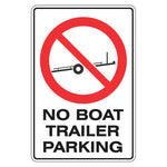 Prohibition Sign - No Boat Trailer Parking