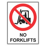 Prohibition Sign - No Forklifts