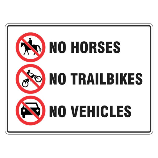 Prohibition Sign - No Horses / Trailbikes / Vehicles