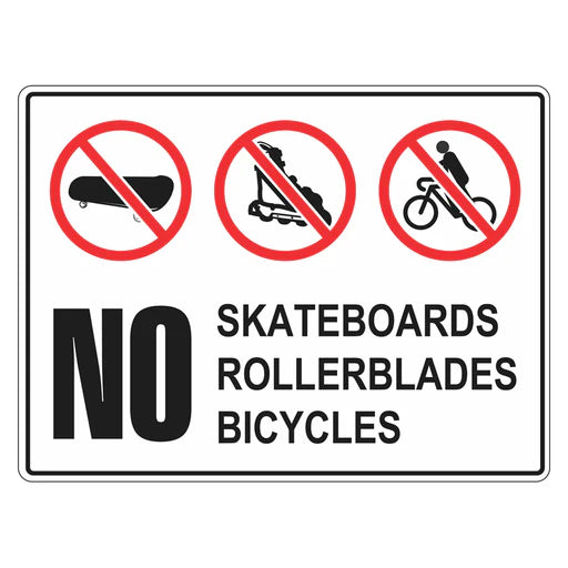 Prohibition Sign - No Skateboards / Rollerblades / Bicycles