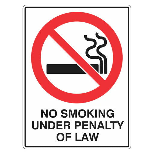 Prohibition Sign - No Smoking Under Penalty Of Law