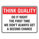 Quality Sign - Do It Right The First Time