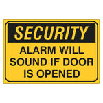 Security Sign - Alarm Will Sound If Door Is Opened