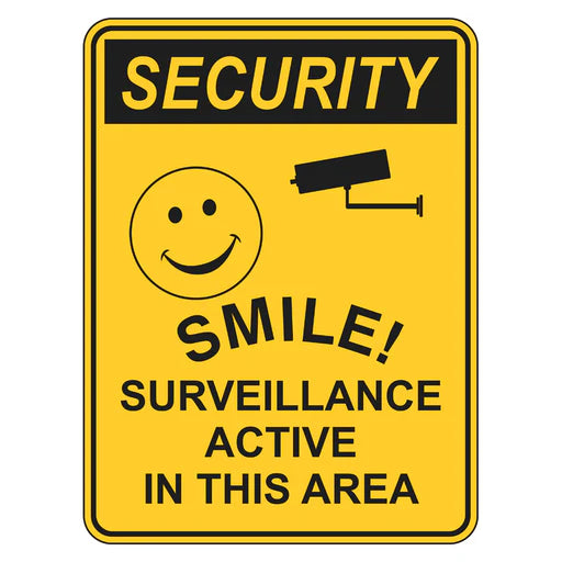 Security Sign - Smile! Surveillance Active In This Area