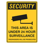 Security Sign - This Area Is Under 24 Hour Surveillance - Trespassers Prosecuted