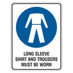 Sun Safety Sign - Long Sleeve Shirt And Trousers Must Be Worn