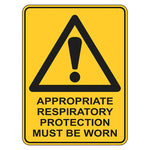 Warning Sign - Appropriate Respiratory Protection Must Be Worn