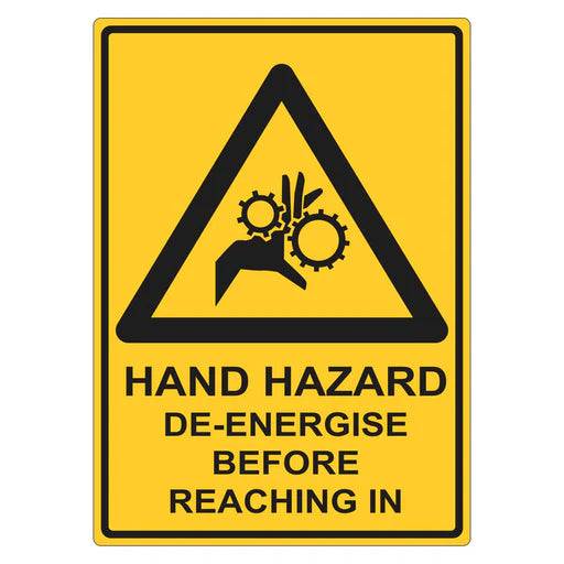 Warning Sign - Hand Hazard De-Energise Before Reaching In