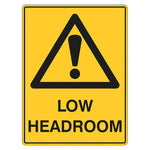 Warning Sign - Low Headroom