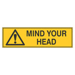 Warning Sign - Mind Your Head