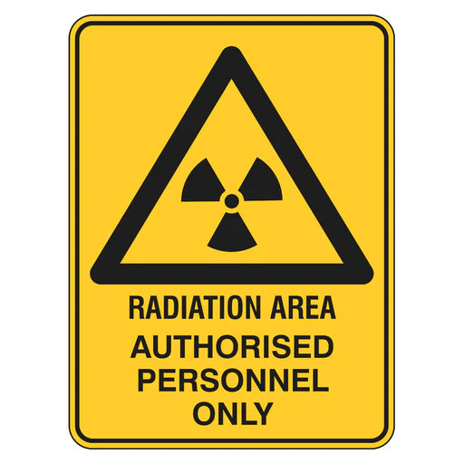 Warning Sign - Radiation Area Authorised Personnel Only